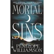 Mortal Sins by Williamson, Penelope, 9780446609500