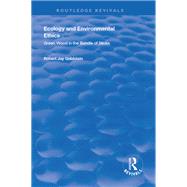 Ecology and Environmental Ethics by Goldstein, Robert Jay, 9781138619500