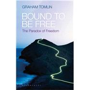 Bound to Be Free by Tomlin, Graham, 9781472939500