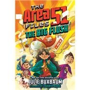 The Big Flush by Buxbaum, Julie; Naidu, Lavanya, 9780593429501