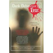 Dark Delicacies ii: Fear by Howison, Del, 9780786719501
