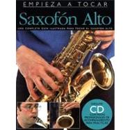 Empieza A Tocar Saxofon Alto by Amsco Publications, 9780825629501