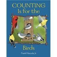 Counting Is for the Birds by Mazzola, Frank; Mazzola, Frank, 9780881069501