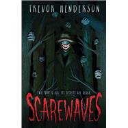 Scarewaves by Henderson, Trevor, 9781338829501