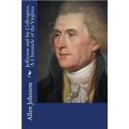 Jefferson and His Colleagues by Johnson, Allen, 9781508589501