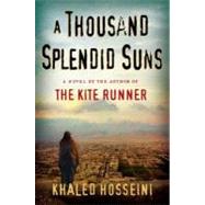A Thousand Splendid Suns by Hosseini, Khaled (Author), 9781594489501