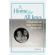 A Home for All Jews by Rozin, Orit; Watzman, Haim, 9781611689501