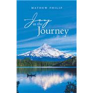 Joy in the Journey by Philip, Mathew, 9781973659501