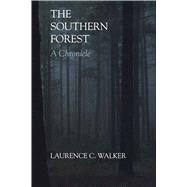 The Southern Forest by Walker, Laurence C., 9780292769502