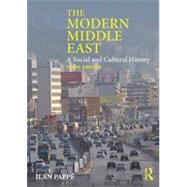 The Modern Middle East: A Social and Cultural History by PappT; Ilan, 9780415829502