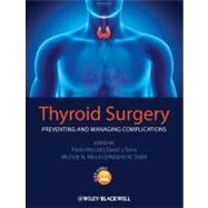 Thyroid Surgery Preventing and Managing Complications by Miccoli, Paolo; Terris, David J.; Minuto, Michele N.; Seybt, Melanie W., 9780470659502