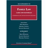 2022 Supplement to Family Law, Cases and Materials, Unabridged and Concise, 7th(University Casebook Series) by Areen, Judith; Spindelman, Marc; Tsoukala, Philomila; Maldonado, Solangel, 9781636599502