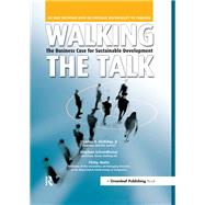 Walking the Talk by Holliday, Charles O., Jr.; Schmidheiny, Stephan; Watts, Philip, 9781874719502