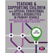 Teaching & Supporting Children With Special Educational Needs & Disabilities in Primary Schools by Glazzard, Jonathan; Netherwood, Annette; Stokoe, Jane (CON); Hughes, Alison (CON); Neve, Lesley (CON), 9781526459503
