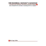 The Baseball Maniac's Almanac by Sugar, Bert Randolph, 9780071429504