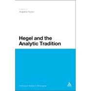 Hegel and the Analytic Tradition by Nuzzo, Angelica, 9781441139504
