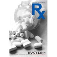 Rx by Lynn, Tracy, 9781481429504