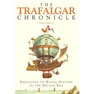 The Trafalgar Chronicle by Hore, Peter, 9781526759504