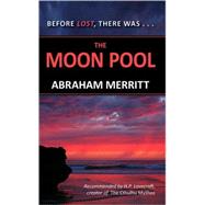The Moon Pool by Merritt, Abraham, 9780843959505