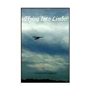 Flying into Limbo by Dirkes, Marifran, 9781401079505
