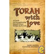 Torah With Love by Stutman, Suzanne Singer; Epstein, David, 9781419689505