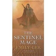 The Sentinel Mage by Gee, Emily; Gee, Emily, 9781907519505