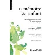 La mmoire de l'enfant by Ana Maria Soprano; Lonard Vannetzel; Juan Narbona Garca; Isa-Laure Lemaine;, 9782994099505