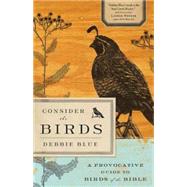 Consider the Birds by Blue, Debbie; Winner, Lauren F., 9781426749506
