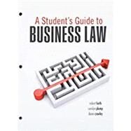 A Student's Guide to Business Law by Hirth, Robert; Plump, Carolyn, 9781465289506