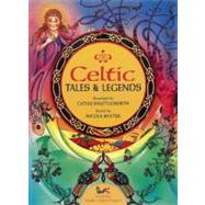 Celtic Tales & Legends by Baxter, Nicola; Shuttleworth, Cathie, 9781843229506