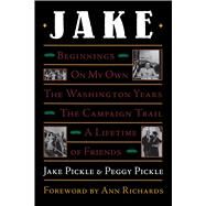 Jake by Pickle, Jake; Pickle, Peggy; Richards, Ann, 9780292719507