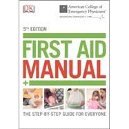 ACEP First Aid Manual, 5th Edition by DK Publishing, 9781465419507