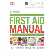 ACEP First Aid Manual, 5th Edition by DK Publishing, 9781465419507