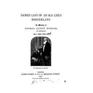 Sacred Lays of an Old Life's Borderland by Hoskins, Thomas Alison, 9781523209507