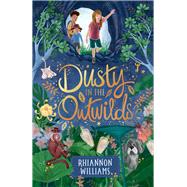 Dusty in the Outwilds by Williams, Rhiannon, 9781760509507