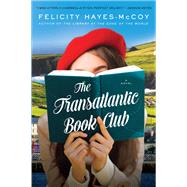 The Transatlantic Book Club by Hayes-McCoy, Felicity, 9780062889508