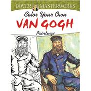 Dover Masterworks: Color Your Own Van Gogh Paintings by Noble, Marty, 9780486779508