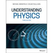 Understanding Physics by Mansfield, Michael M.; O'Sullivan, Colm, 9781119519508
