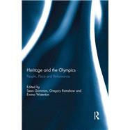 Heritage and the Olympics: People, Place and Performance by Gammon; Sean, 9781138949508