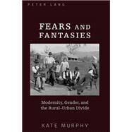 Fears and Fantasies by Murphy, Kate, 9781433109508