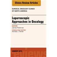 Laparoscopic Approaches in Oncology: An Issue of Surgical Oncology Clinics by Fleshman, James W., Jr., 9781455749508