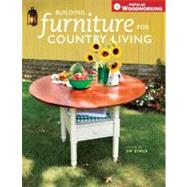 Building Furniture for Country Living by Stack, Jim, 9781558709508