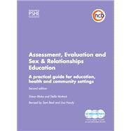 Assessment, Evaluation and Sex and Relationships Education by Blake, Simon; Muttock, Stella; Beal, Sam; Handy, Lisa, 9781907969508