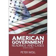 American Government Readings and Cases by Woll, Peter, 9780321329509