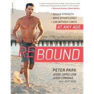 Rebound by Peter Park; Jesse Lopez Low; Jussi Lomakka, 9780738219509
