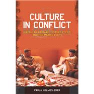 Culture in Conflict by Holmes-Eber, Paula, 9780804789509