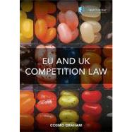 EU and UK Competition Law by Graham, Cosmo, 9781405859509
