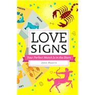 Love Signs by Dawn, Elaine, 9781507209509