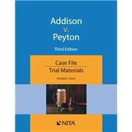 Addison v. Peyton Case File by Boals, Elizabeth I., 9781601569509