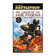 Battletech: The Classic Era The Legend of the Jade Phoenix Trilogy by Thurston, Robert, 9780451459510